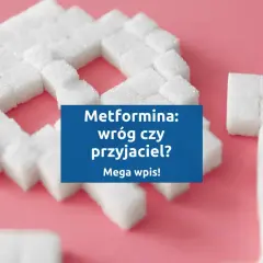 Kostki cukru ułożone w kształt serca, z napisem "Metformina: wróg czy przyjaciel?". Czy Glucophage pomoże?