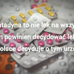 Stos leków w blistrach. Amantadyna to nie cudowne lekarstwo, a decyzje o jej stosowaniu powinien podejmować lekarz, nie urzędnik.