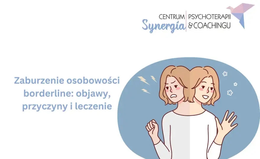 Borderline - objawy, diagnoza i leczenie w Polsce